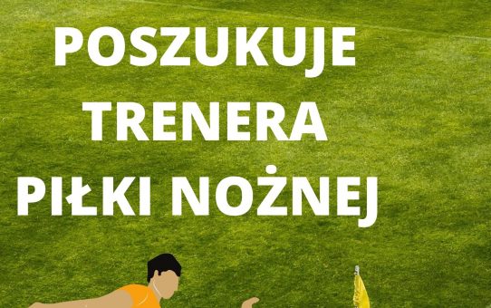 Zostań trenerem GTS Unia Choceń